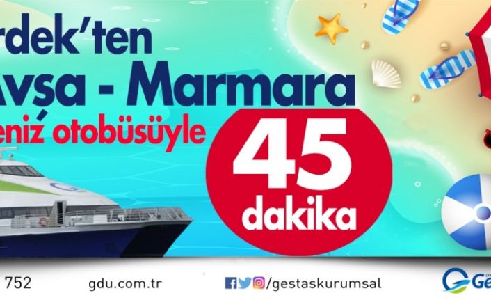 Gestaş Erdek-Avşa-Marmara seferleri başlıyor