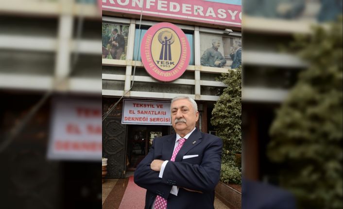 TESK Genel Başkanı Palandöken: “Türkçe tabela teşvik edilmeli”