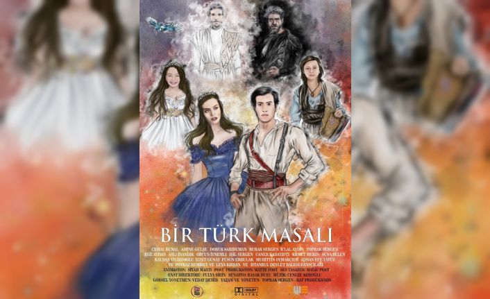 ‘Bir Türk Masalı’ 23 Nisan’da vizyonda