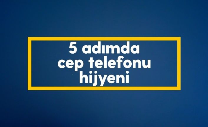 Turkcell’den cep telefonu ve tabletleri hijyenik tutma rehberi