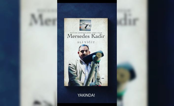 Mersedes Kadir kitabı çıktı