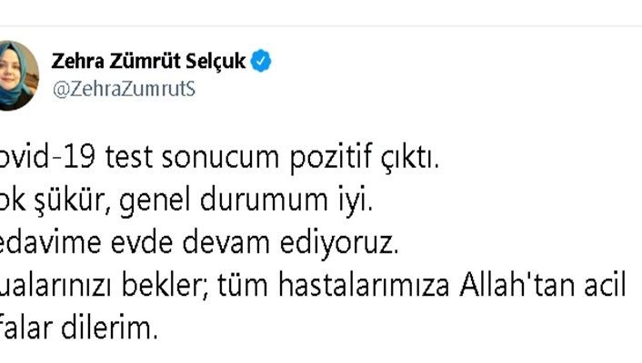 Bakan Zehra Zümrüt Selçuk: "Covid-19 test sonucum pozitif çıktı"