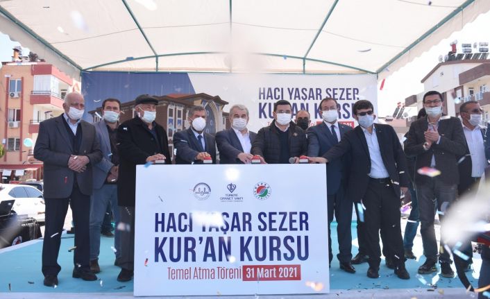 Hacı Yaşar Sezer Kur’an Kursu temeli atıldı