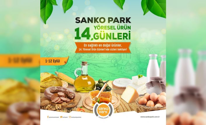 14’ üncü yöresel ürün günleri SANKO Park’ta