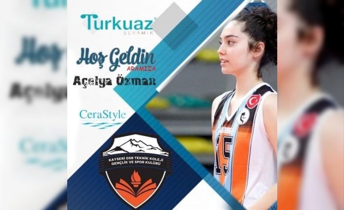 Açelya Özman imzayı attı