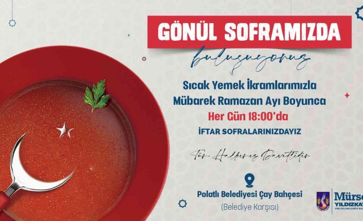 Polatlı’da "Gönül Sofrası" Ramazan boyunca misafirlerini ağırlayacak