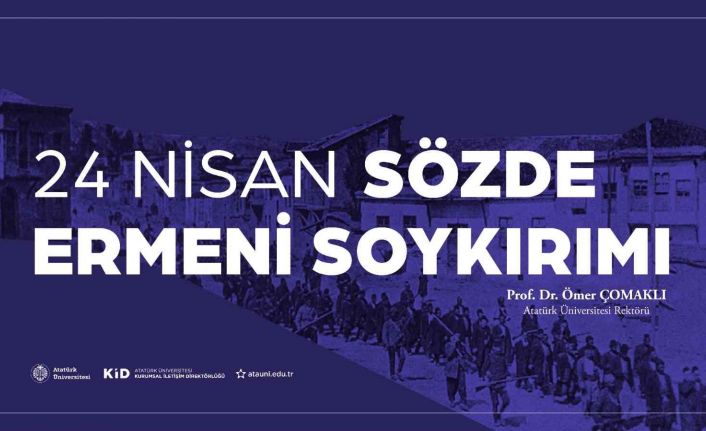 Rektör Çomaklı’dan 24 Nisan Sözde Ermeni Soykırımı Kınama mesajı