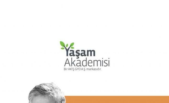 Yaşam Akademisi yeni dönem söyleşileri başlıyor