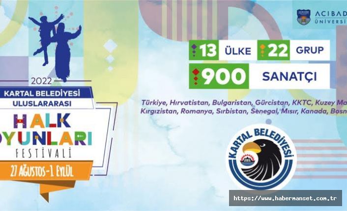 Kartal Belediyesi Uluslararası Halk Oyunları Festivali Başlıyor