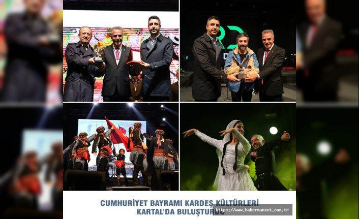 CUMHURİYET BAYRAMI KARDEŞ KÜLTÜRLERİ KARTAL’DA BULUŞTURDU