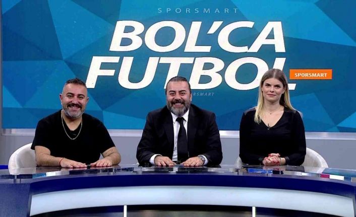 Bol’ca Futbol’a bu hafta Serkan Şengül konuk oldu