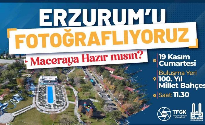 Erzurum’da fotoğraf ve tiyatro rüzgarı esecek