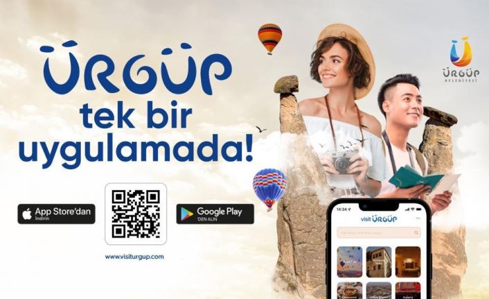 Masal kentin şehir rehberi ’Visit Ürgüp’ mobil uygulaması hizmete sunuldu