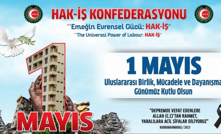 Hak-İş’ten 1 Mayıs bildirisi