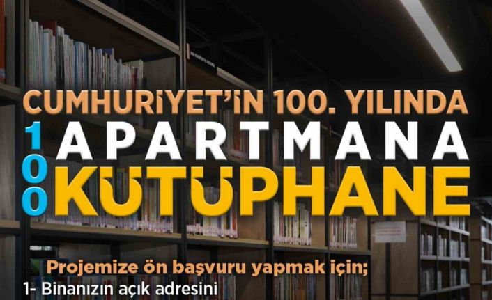 100 apartmana 100 kütüphaneye başvurular sürüyor