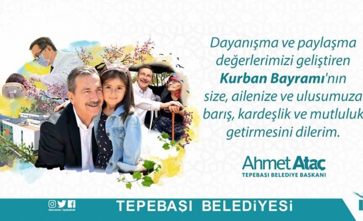 Başkan Ataç’tan Kurban Bayramı mesajı