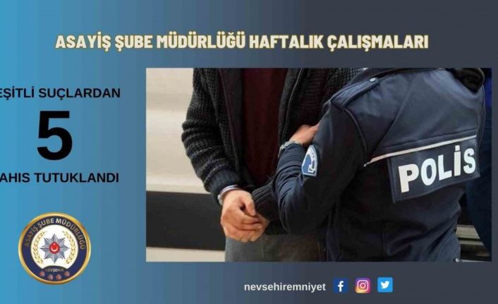 Nevşehir’de UYAP aranması bulunan 5 şahıs tutuklandı