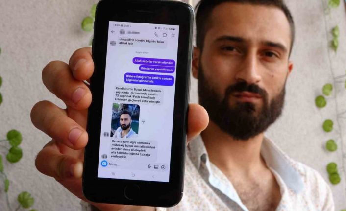 ’Öldü’ diye haber yapıldı, ailesi bile inandı: Telefonları susmuyor