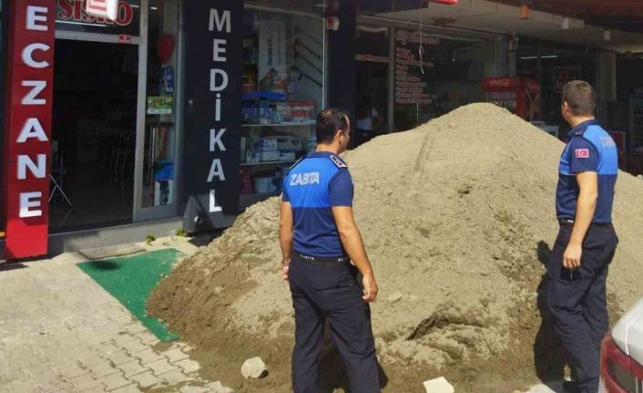 Dükkan önüne kum döken şahsa 30 bin TL ceza