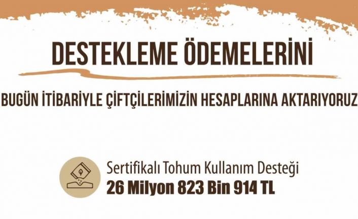 Eskişehir çiftçisine 26 milyon 823 bin liralık destek ödemesi