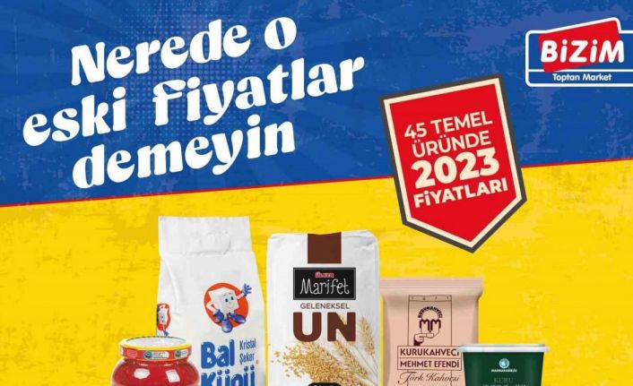 Bizim Toptan 45 temel ürünü 2023 fiyatlarıyla satışa sundu