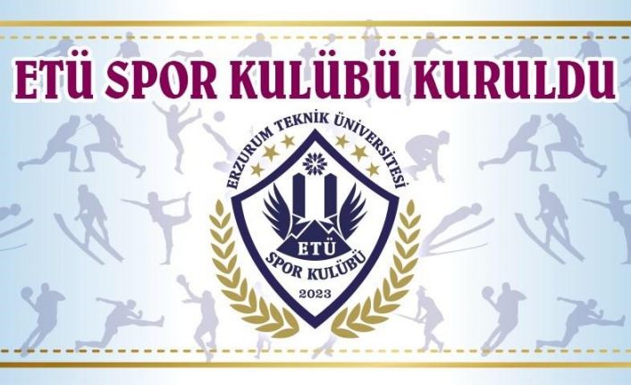 ETÜ’de spor kulübü kuruldu