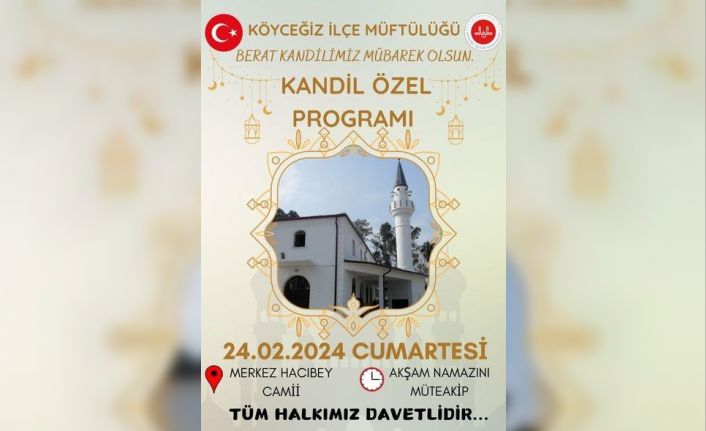 Köyceğizliler Berat Kandili özel programına davet edildi