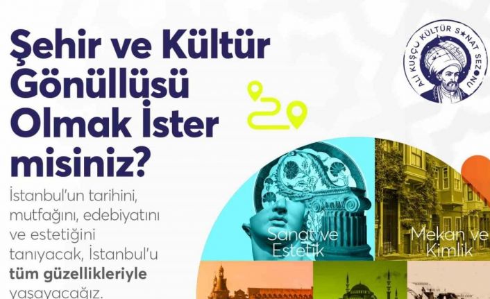 ‘Şehir ve Kültür Gönüllüleri’ne başvurular başladı