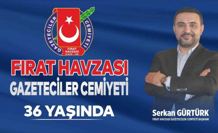 Başkan Gürtürk: “Fırat Havzası Gazeteciler Cemiyeti’miz 36 yaşında “