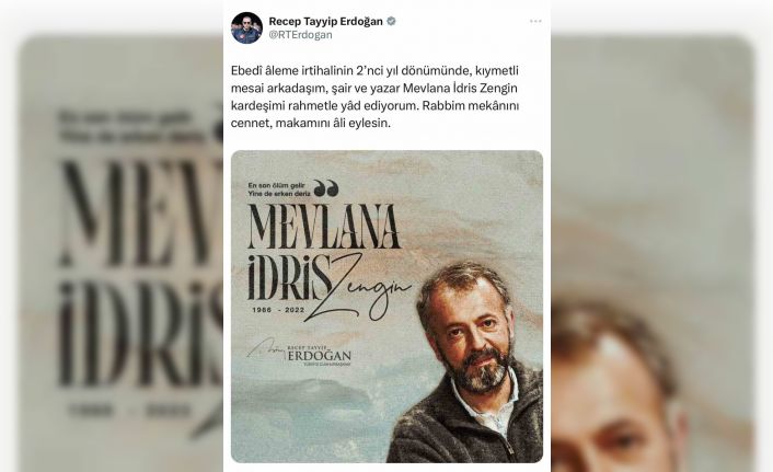 Cumhurbaşkanı Erdoğan’dan Mevlana İdris Zengin paylaşımı