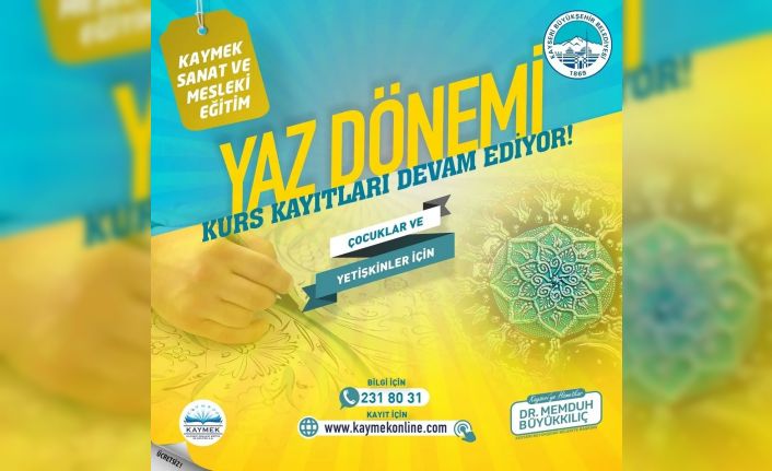 KAYMEK yaz dönemi kurs kayıtları sürüyor