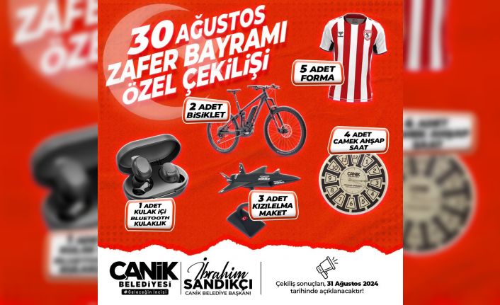 Canik, 30 Ağustos’ta hediye dağıtacak