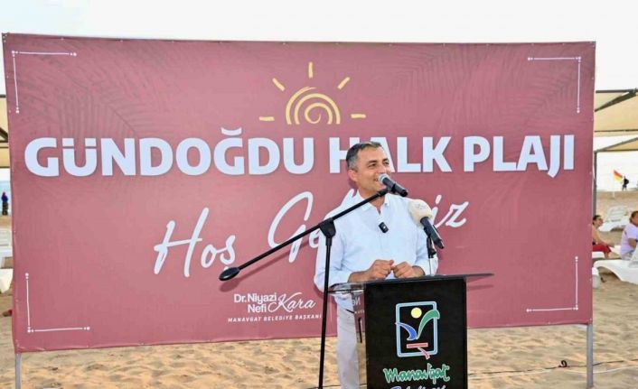 Manavgat Belediyesi Gündoğdu Halk Plajı açıldı