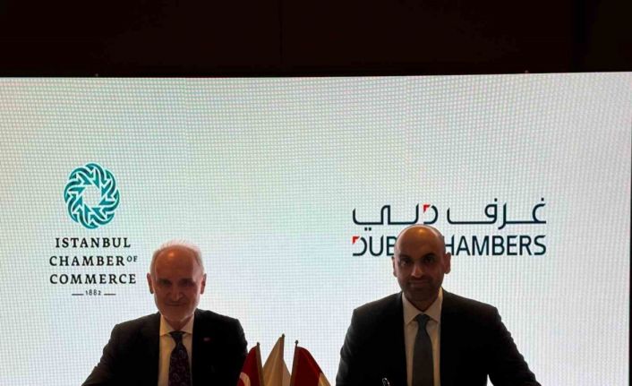 Dubai ve İstanbul ticaret odaları iş birliği anlaşması imzaladı