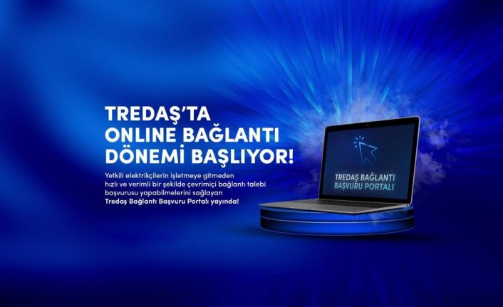 Elektrikte yeni bağlantı süreçlerinde dijital dönemi başlattı