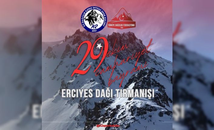 Erciyes’e 29 Ekim CumhuriyetTırmanışı yapılacak