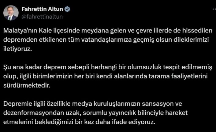 İletişim Başkanı Altun’dan Malatya’daki depremle ilgili açıklama