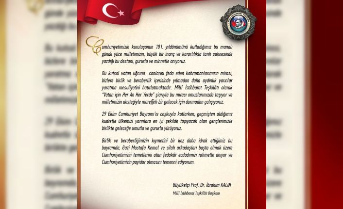 MİT Başkanı Kalın’dan Cumhuriyet Bayramı mesajı