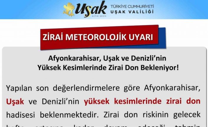 Uşak Valiliğinden zirai meteorolojik uyarı