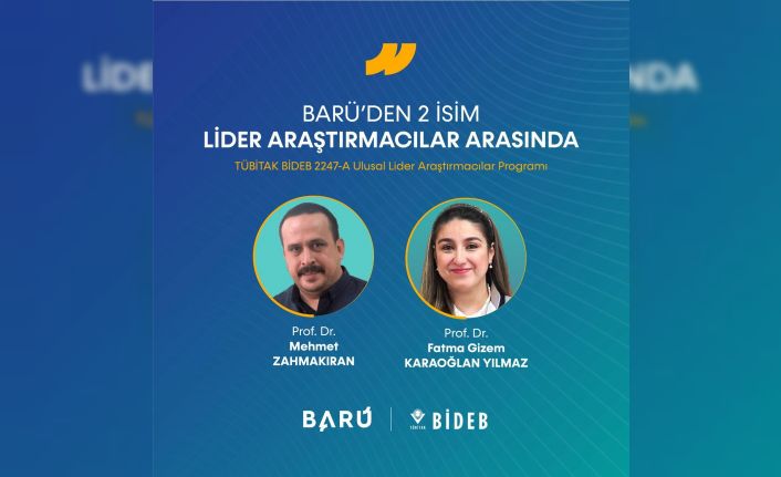 BARÜ’den 2 akademisyen “Lider Araştırmacılar” arasında yer aldı