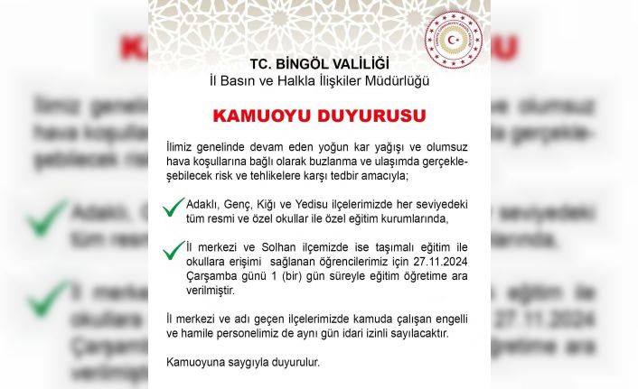 Bingöl’ün 4 ilçesinde okullar yarın tatil edildi