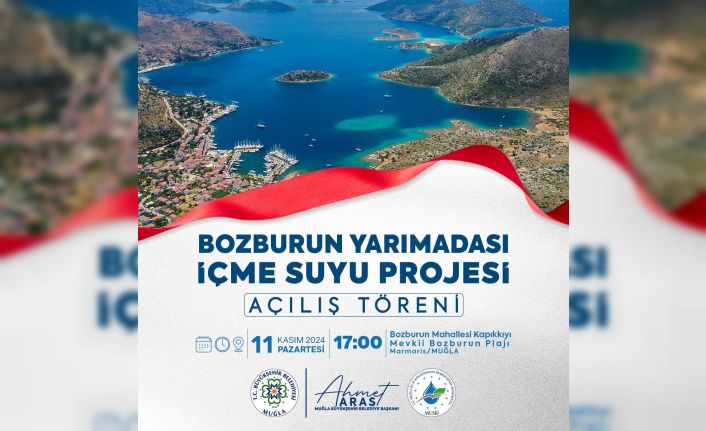 Bozburun İçme Suyu Projesi Açılış Töreni yapılacak