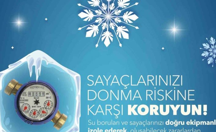 MESKİ’den kış uyarısı: Su sayaçları donma riskine karşı korunmalı