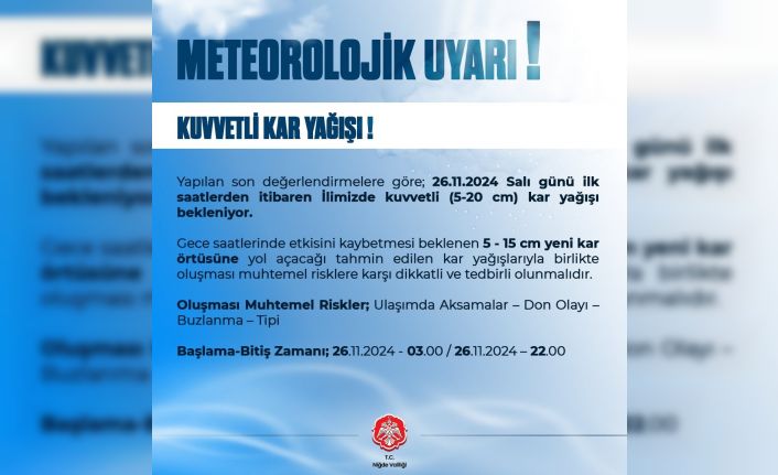 Niğde Valiliği’nden kuvvetli kar uyarısı