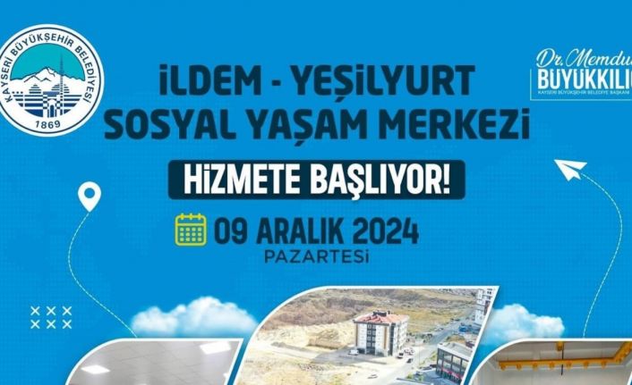 İldem-Yeşilyurt Sosyal Yaşam Merkezi hizmete giriyor