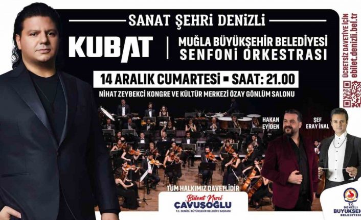 Kubat, Denizli’de sevenleriyle buluşacak