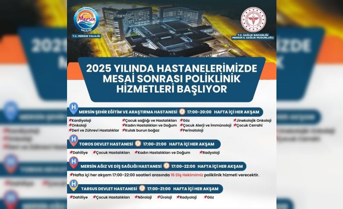 Mersin’de mesai sonrası poliklinik hizmetleri başlıyor