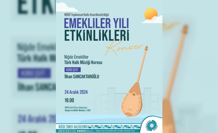 Niğde’de ’2024 Emekliler Yılı’ etkinlikleri başlıyor