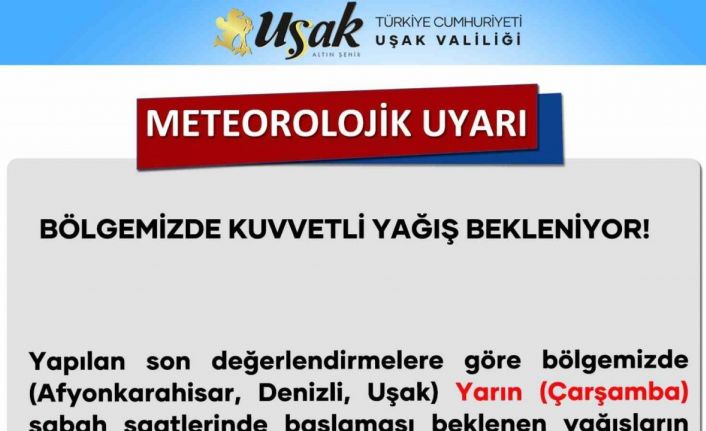 Uşak Valiliğinden kuvvetli yağış uyarısı