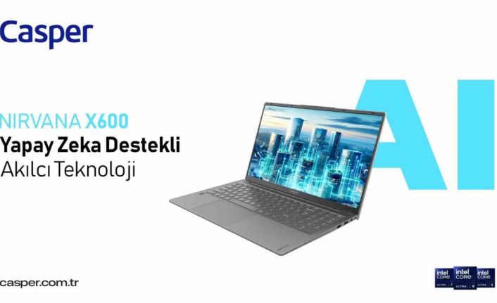 Yapay zekanın gücü Casper Nirvana X700 ve X600’de